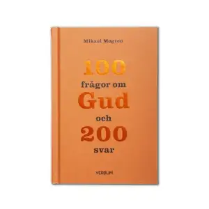 100 frågor om Gud och 200 svar är en bok med en samling frågor om Gud och kristen tro. Mikael Mogren, biskop i Västerås stift, har fått många frågor genom åren och här har han samlat 100 av dem. I boken besvarar han alla frågor med ett mycket kort svar och ett lite längre svar. 100 frågor och 200 svar!  Avgud, det låter gammaldags, finns det idag? Treenig? Är Gud tre? Vad har Jesus med Gud att göra? Jesus och Kristus, är det samma person? Varför finns det olika religioner? Räcker det inte med en? 100 frågor om Gud och 200 svar är en liten katekes för vår tid!    Format Inbunden   Omfång 111 sidor   Språk Svenska   Förlag Verbum AB   Utgivningsdatum 2016-04-08   ISBN 9789152633960  