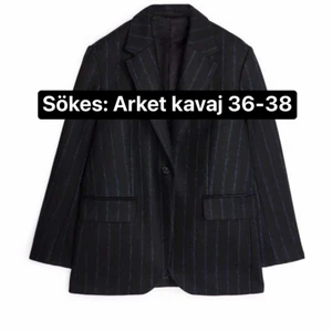 SÖKES: Arket kavaj  - Hej!  Söker denna fina kavaj från Arket, strl 36 eller 38. 