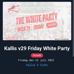Hej! Söker 1-5 biljetter till Kallis v.29 antingen white party eller pink party! Skriv till mig om du kan sälja färre biljetter också!❤️