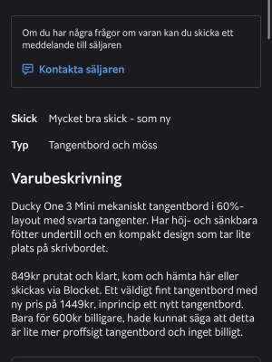 Ducky One 3 Mini mekaniskt tangentbord - Säljer ett Ducky One 3 Mini mekaniskt tangentbord med 60%-layout och svarta tangenter. Tangentbordet har höj- och sänkbara fötter undertill och en kompakt design som sparar plats på skrivbordet. Perfekt för dig som vill ha ett stilrent och proffsigt tangentbord.