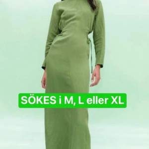 Söker denna gröna långklänningen från Zara i storlek M, L eller XL.