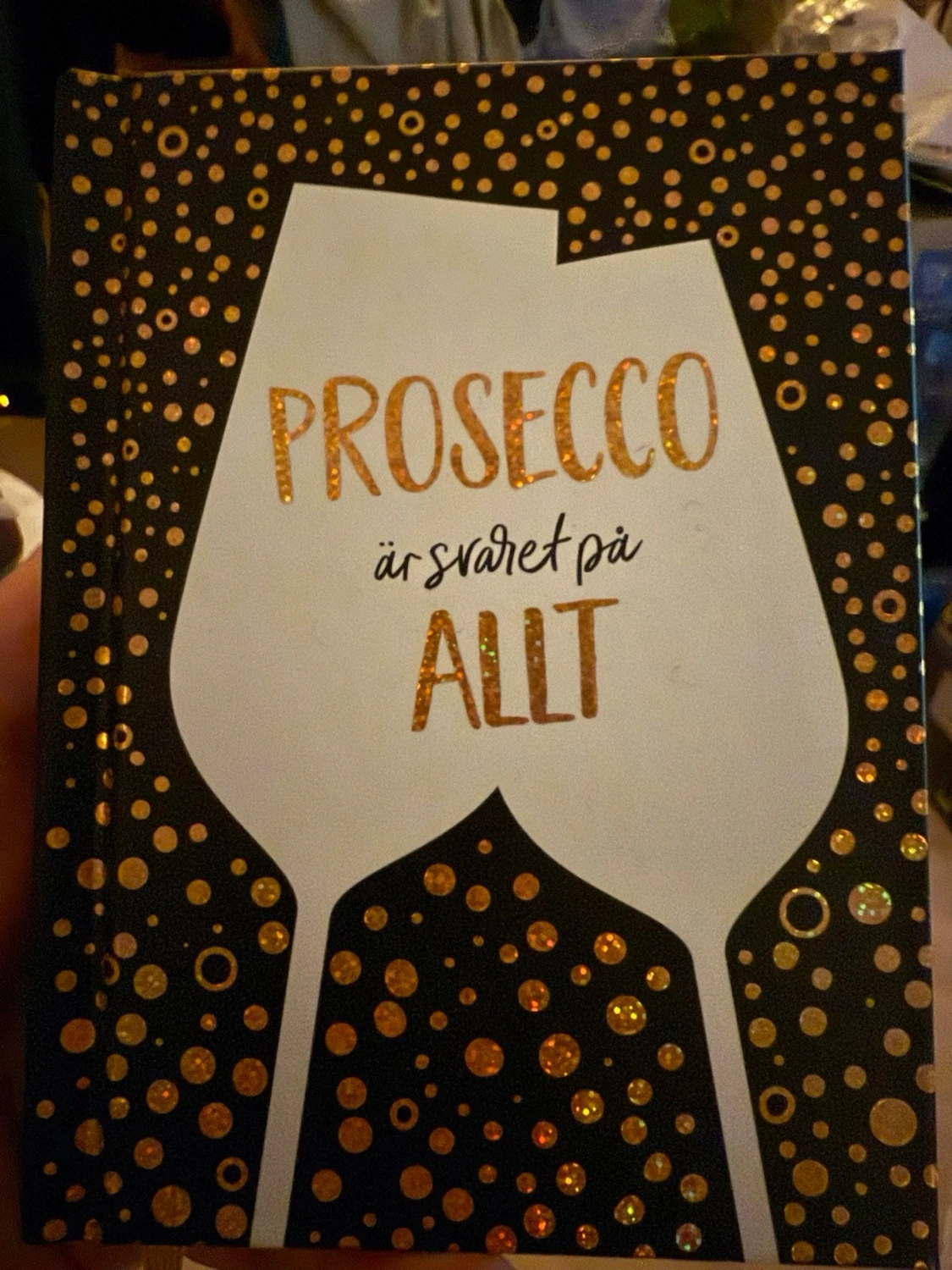 Prosecco är svaret på allt - 1