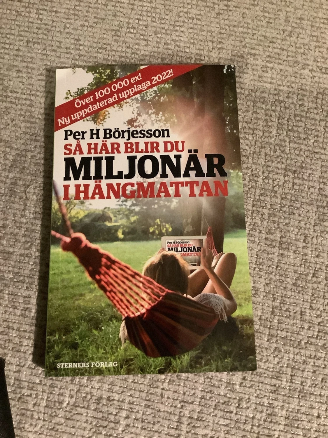 Så här blir du miljonär i hängmattan