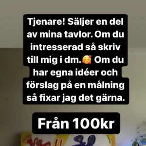 SÄLJER TAVLOR!! - Säljer mina tavlor🥰 om du har egna idéer för en målning så fixar jag det mer än gärna❤️ priset bror på storlek på tavlan och hur avancerad den är🥰 skriv till mig så kan vi bestämma ett gemensamt pris. Från 100kr