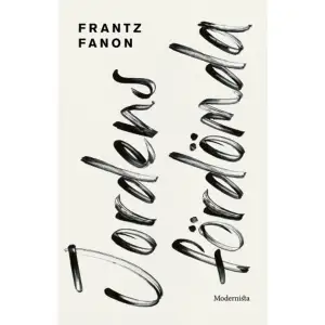 Ett av de stora verken om rasism och kolonialismFrantz Fanon skrev sin klassiska uppgörelse med kolonialismen mitt under kriget i Algeriet [1954-1962], där han själv aktivt tog del i motståndsrörelsens väpnade kamp. Jordens fördömda är en appell för en helt ny värld, en total revolution där de förtrycktas motvåld är en nödvändig väg till frihet. Fanon visar hur kolonialt förtryck och mentalsjukdom hänger ihop och diskuterar betydelsen av klass, ras, nationalism och våld. Frihetskampen, menade Fanon, måste kombineras med att en ny, avkoloniserad kultur byggs upp. Befrielserörelser, gerillaarméer och politiska rörelser världen över har inspirerats av hans klara och ursinniga analys.I svensk översättning av Per-Olov Zennström, med ett nyskrivet förord av Shahram Khosravi, professor i socialantropologi på Stockholms universitet.FRANTZ FANON föddes på Martinique i Västindien 1925. Efter att ha utbildat sig till psykiatriker i Frankrike deltog han i Algeriets befrielsekrig. Han var motståndsrörelsen FNL:s ambassadör i Ghana, men avled i USA 1961 - där han vårdades för leukemi - bara veckan efter att Jordens fördömda publicerades och samma dag som den beslagtogs i Frankrike.»Århundradets viktigaste teoretiker inom rasism och kolonialism.« Angela Davis»Malcolm X, Eldridge Cleaver, Amiri Baraka och ledarna för de Svarta Pantrarna - samtligas texter visar hur djupt berörda de blivit av Frantz Fanon.« Boston Globe    Format Inbunden   Omfång 255 sidor   Språk Svenska   Förlag Modernista   Utgivningsdatum 2022-01-19   Medverkande Per-Olov Zennström   Medverkande Shahram Khosravi   ISBN 9789180232210  