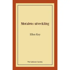 Ellen Key (1849-1926) var en svensk författare, pedagog och kvinnosaksideolog. Under tidigt 1900-tal var Key en av Sveriges mest omtalade samhälls- och kulturdebattörer. Hon skrev böcker, artiklar och pamfletter om ämnen som fred, feminism och folkbildning.Moralens utveckling (1891) utgörs av en bearbetning av den franske socialantropologen Charles Letourneaus (1831-1902) skrift L’évolution de la morale (1884).Vid den här tiden präglades socialantropologin starkt av de socialdarwinistiska / tidiga evolutionistiska tankegångarna, vilket tydligt avspeglar sig hos Key, som presenterar en teori för hur hon (och Letourneau) anser att den mänskliga moralen har uppstått och utvecklats. Boken väjer inte för halsbrytande, svepande generaliseringar som tidvis urartar. Trots bristande akribi har arbetet relevans ur idéhistorisk synpukt, som ett inlägg i evolutionsdebatten mot slutet av 1800-talet.    Format Häftad   Omfång 84 sidor   Språk Svenska   Förlag The Sublunar Society   Utgivningsdatum 2022-07-24   ISBN 9789189235908  