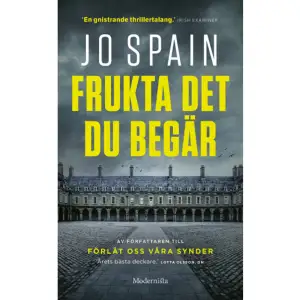 Uppföljaren till succéthrillern Förlåt oss våra synder vald till Årets bästa deckare i DN »Jo Spain låter alltid spänningshistorien härbärgera en betydligt större berättelse om det irländska samhället. Det är en skicklig intrig med otalig villospår, där Jo Spain gång på gång utnyttjar läsarens förväntningar för att bygga upp spänningen.« Lotta Olsson, DN »En gnistrande thrillertalang.« Irish Examiner »Jo Spain skriver med verkligt driv i pennan.« Kicki bokmal En sen kväll möts två mäktiga män på en hemlig plats i Dublin för att diskutera en plan som grott under lång tid. Den ena är i desperat behov av att få veta att inga hinder nu kvarstår - den andra försäkrar honom om att allt är i sin ordning. Några timmar senare mördas en högt uppsatt person inom regeringen vid namn Ryan Finnegan i Irlands säkraste byggnad, Leinster House, där parlamentet är beläget. Kriminalkommissarie Tom Reynolds och hans team kallas in för att utreda mordet. Först tycks alla bevis peka mot ett mord med politiska motiv - tills en överraskande upptäckt leder utredningen i en helt annan riktning. Plötsligt har mordet antagit en mycket mer personlig karaktär. Men vem är det som har mest att tjäna på Ryans död?I svensk översättning av Hanna Williamsson.JO SPAIN är en irländsk författare, född i Dublin, med ett förflutet som politisk rådgivare åt den irländska regeringen. Hennes tre första böcker utgör en trilogi om kriminalkommissarie Tom Reynolds. Den första, Förlåt oss våra synder, nominerades bland annat till Årets bästa översatta kriminalroman av Svenska Deckarakadmin (2019) och utnämndes till Årets bästa deckare av Lotta Olsson i DN. Frukta det du begär [Beneath the Surface] är den andra boken i trilogin. »En djävulskt smart thriller.« Sunday Times »Otroligt förförisk kriminalroman.« Suspense Magazine     Format Pocket   Omfång 399 sidor   Språk Svenska   Förlag Modernista   Utgivningsdatum 2021-08-16   Medverkande Kjell Waltman   ISBN 9789180230780  