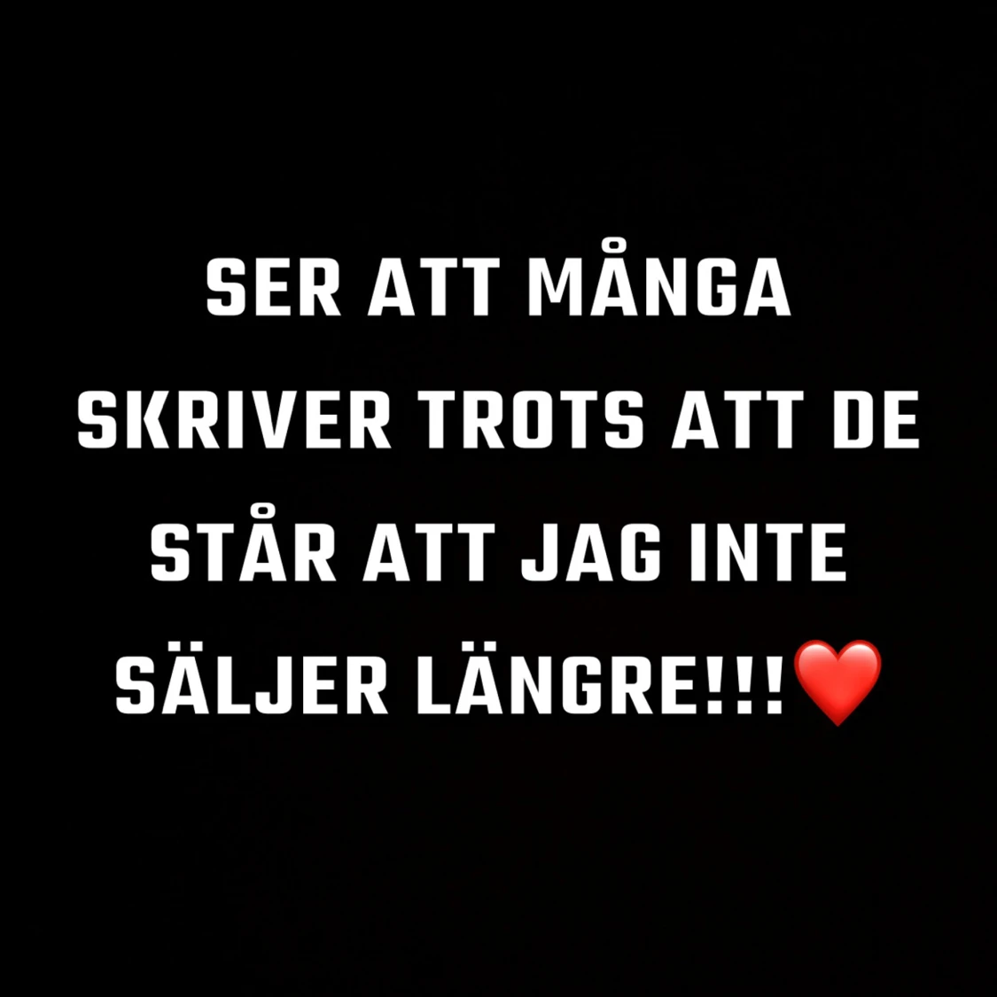 Säljer inte längre!
