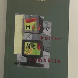 Medie kultur och medie samhälle - Kurslitteratur 