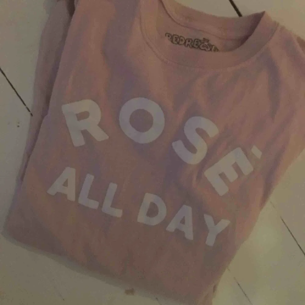 Rosé all day . T-shirts.