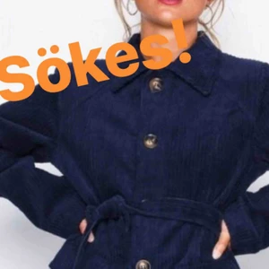  - SÖKES Söker detta plagg från Nelly! Belted Corduroy Jacket hette den! Främst intresserad av small och x-small. Kom med prisförslag om du har den och vill sälja! 🌻✨