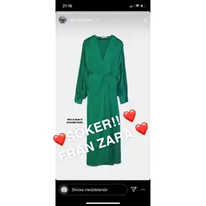 Söker denna klänning från Zara!! (XS-S) 