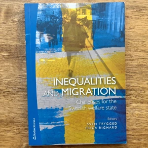 Inequalities and Migration: Challenges for the Swedish Welfare State - Upptäck hur migration och ojämlikhet påverkar det svenska välfärdssamhället! Den här boken ger dig insikter om aktuella samhällsfrågor, debatter och förändringar i Sverige, perfekt för dig som vill förstå mer om dagens utmaningar och framtidens möjligheter.
