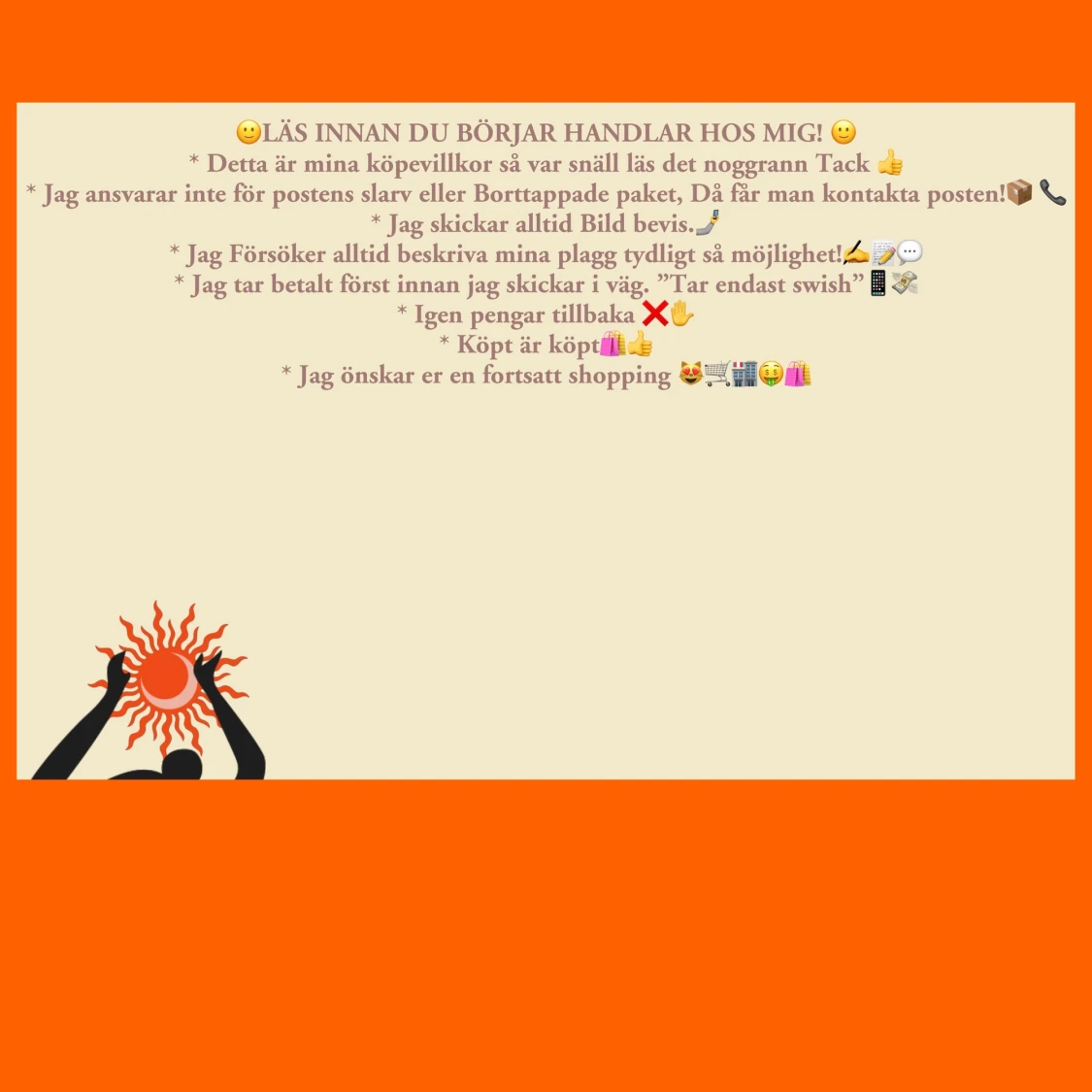 Detta är mina köpevillkor läs det noggrann!