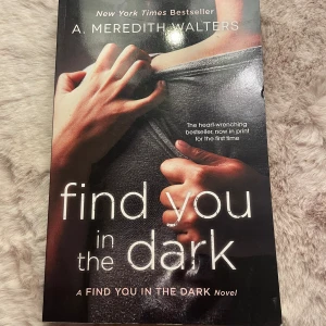 Find you in the dark  - Aldrig läst, så den är helt ny.🫶🏻