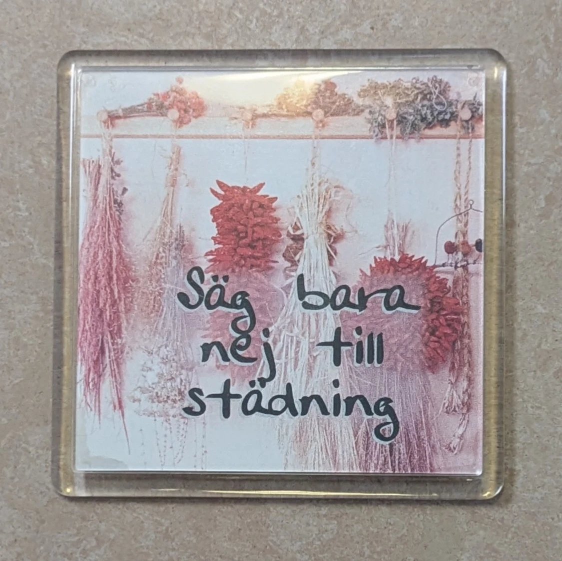 Magnet 'Säg bara nej till städning' - 2