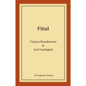 Victoria Benedictsson (1850-88) var en svensk författare och dramatiker som lät publicera sig under pseudonymen Ernst Ahlgren. Trots den korta tid som hennes författargärning omfattade anses hon som en av de främsta bland 1880-talets realistiska författare.Final (1885) är ett drama i tre akter och något för den här tiden så ovanligt som ett samarbete mellan två författare, Victoria Benedictsson och Axel Lundegård. Dramat utspelar sig under tre vårdagar i en svensk landsortsstad. Här möter vi paret Bruhn, som har återkommande fester där societeten närvarar. Men bakom den vackra ytan, med sitt sociala spel, döljer sig en krass verklighet...Dramat, som hade urpremiär först 1888, då Benedictsson inte längre var i livet, avhandlar bl.a. frågor om jämställdhet och ekonomisk ansvarslöshet på ett sådant sätt att verket känns relevant än idag, mer än hundra år efter det skrevs.    Format Häftad   Omfång 142 sidor   Språk Svenska   Förlag The Sublunar Society   Utgivningsdatum 2022-06-13   Medverkande Axel Lundegård   ISBN 9789189235786  