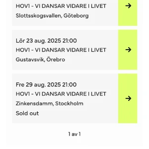 Konsertbiljetter till HOV1 - VI DANSAR VIDARE I LIVET - Biljetter till HOV1:s turné 'VI DANSAR VIDARE I LIVET' i Stockholm. Ordinarie ståplats . Biljetten skickad via Epost 
