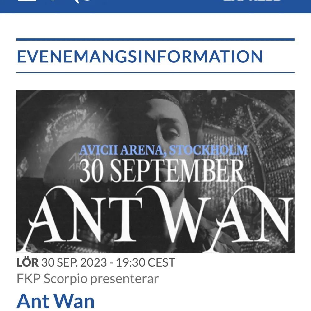 Säljer en sittplatsbiljett område A16 till Antwans konsert på Avicii arena 30/9. Övrigt.