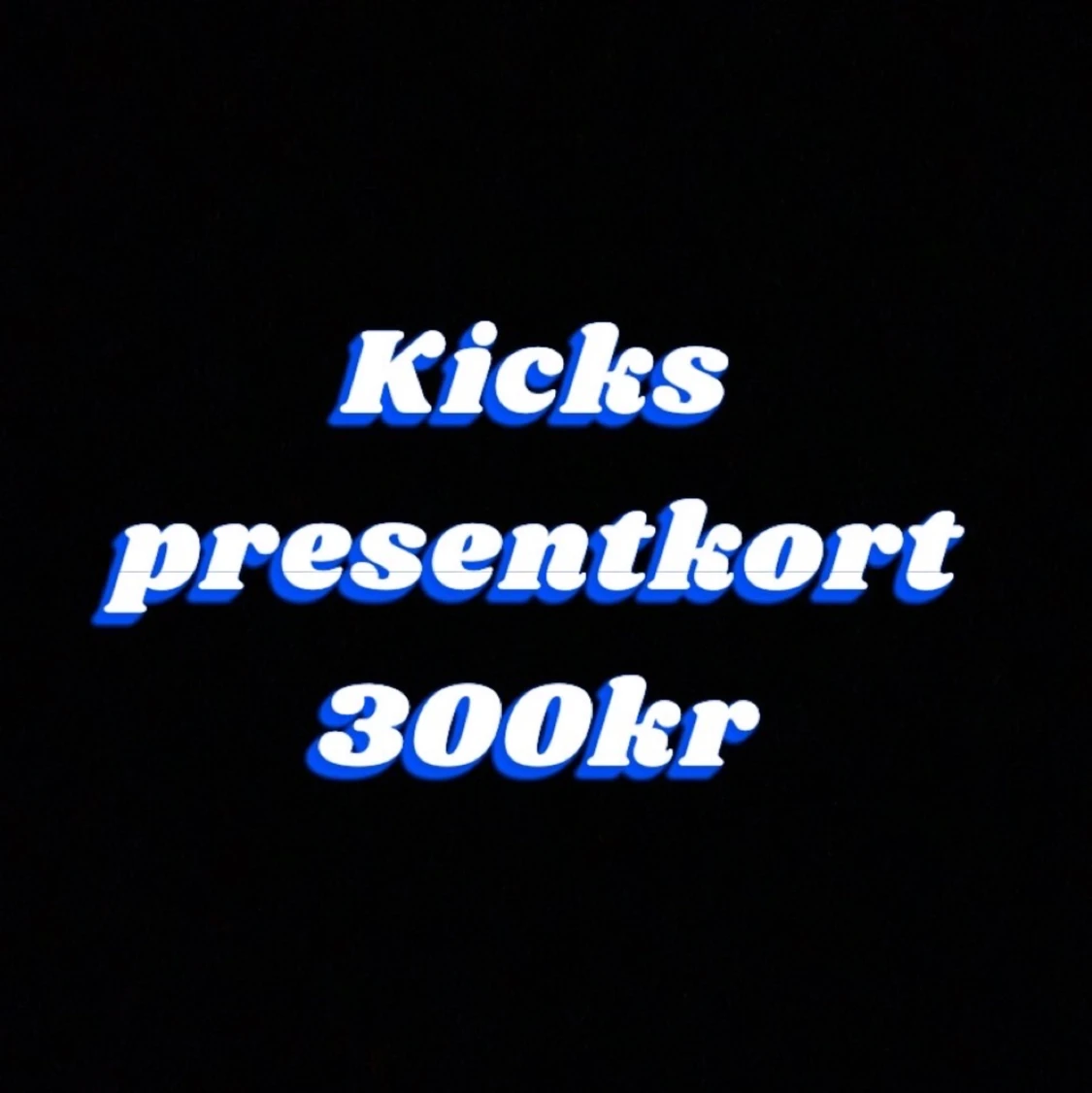 Presentkort kicks