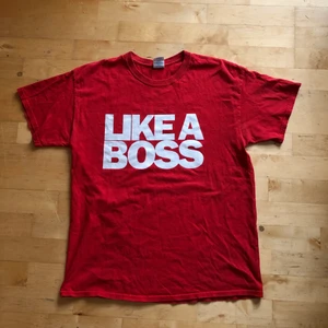 Like a boss tshirt - Pissfet tshirt riktig boss💥