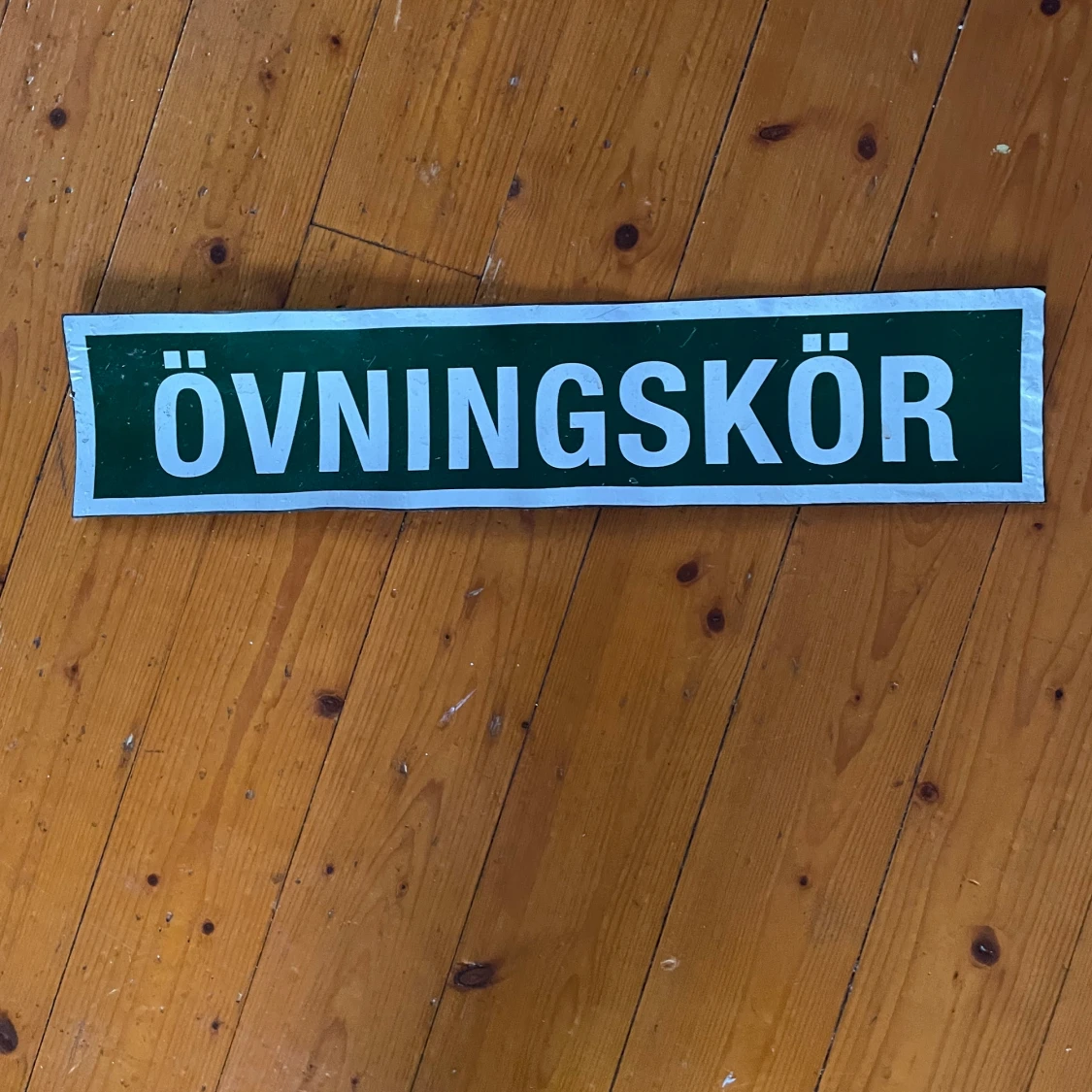 Övningskör skylt