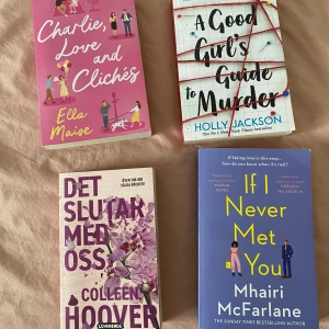 Charlie, Love and Clichés / A Good Girl's guide to Murder / Det slutar med oss / If I Never Met You - Säljer dessa böcker! Alla är på engelska förutom Det Slutar Med Oss. 65kr/st