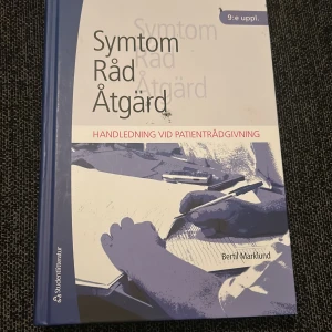 Symtom Råd Åtgärd: Handledning vid patientrådgivning - En oumbärlig bok för dig som vill lära dig mer om vanliga symtom, råd och åtgärder inom vård och hälsa. Perfekt för studenter och unga vuxna som är intresserade av medicin, sjukvård eller att arbeta med människor.