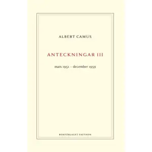 Hela sitt vuxna liv använde Albert Camus anteckningsboken som övningsplats för tankar, känslor och litterära projekt. Hans samlade anteckningar utgörs av idéer och möten, korta anekdoter och längre utkast om vartannat, men med konstant pregnans och precision. I Anteckningar 3 gör Camus bland annat resor till Italien och Grekland, mottar Nobelpriset och skriver Människans revolt och Fallet.Jan Stolpe och Anna Säflund-Orstadius har tillsammans översatt detta tredje aldrig tidigare pa svenska utkomna band. Jan Stolpe har försett boken med noter.     Format Inbunden   Omfång 249 sidor   Språk Svenska   Förlag Bokförlaget Faethon   Utgivningsdatum 2020-08-21   Medverkande Jan Stolpe   Medverkande Anna Säflund-Orstadius   ISBN 9789189113138  