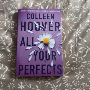 Säljer boken 'All Your Perfects' av Colleen Hoover.  Perfekt för dig som gillar romantiska berättelser med djup och känsla. Boken är i gott skick och är en Sunday Times bestseller. Perfekt för mysiga läskvällar! Köparen står för frakten.