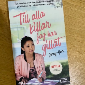 Till alla killar jag har gillat - En charmig och modern ungdomsroman om kärlek, hemligheter och pinsamma ögonblick. 
