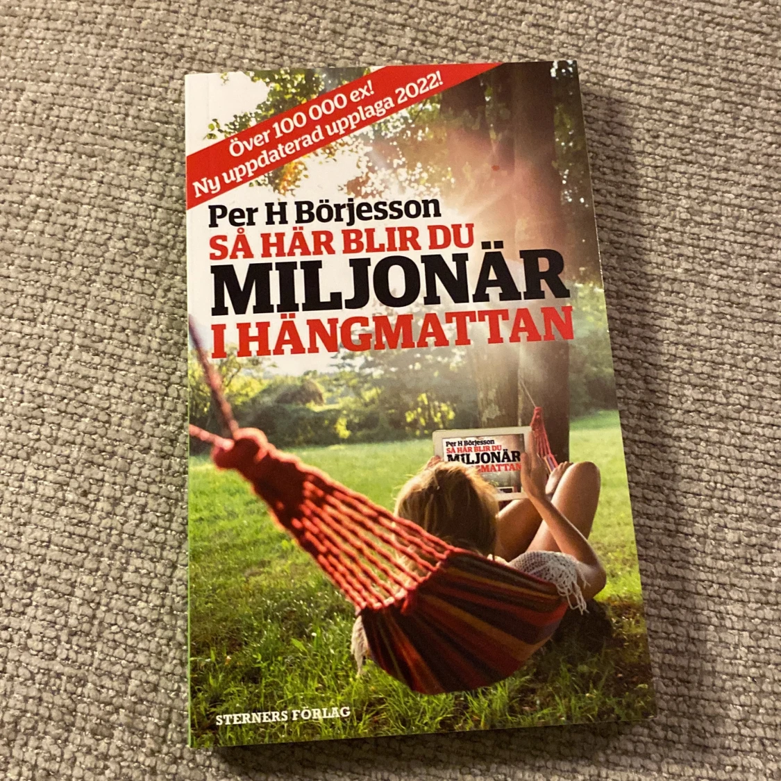 Så här blir du miljonär i hängmattan