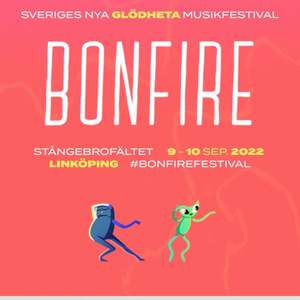 Då jag tyvärr inte längre kan gå säljer jag en 2-dagars GA biljett till Bonfire festival i Linköping 9-10 september. Ord pris 1799kr