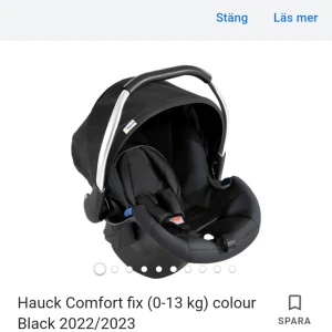 Hauck bilbsrnstol - Tyvärr intr kommit till användning pga vivhar haft en annan.  Däljer den billigt men billigare vid dnsbb affär.