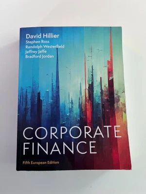 Corporate Finance Fifth European Edition - Kursbok i företagsekonomi, 'Corporate Finance' Fifth European Edition av David Hillier m.fl. Perfekt för dig som pluggar ekonomi eller finans på universitetet. Nyskick! 