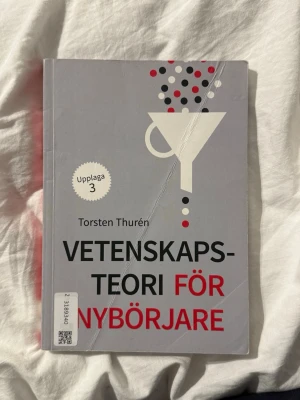 Vetenskapsteori för nybörjare - Säljer denna kurslitteratur: ”Vetenskapsteori för nybörjare”. Inga vikta hörn/understrykningar, enbart lite nött omslag