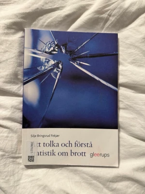 Att tolka och förstå statistisk om brott  - Säljer denna kurslitteratur: ”att tolka och förstå statistisk om brott”. Jättefint skick! Inga tecken på användning 