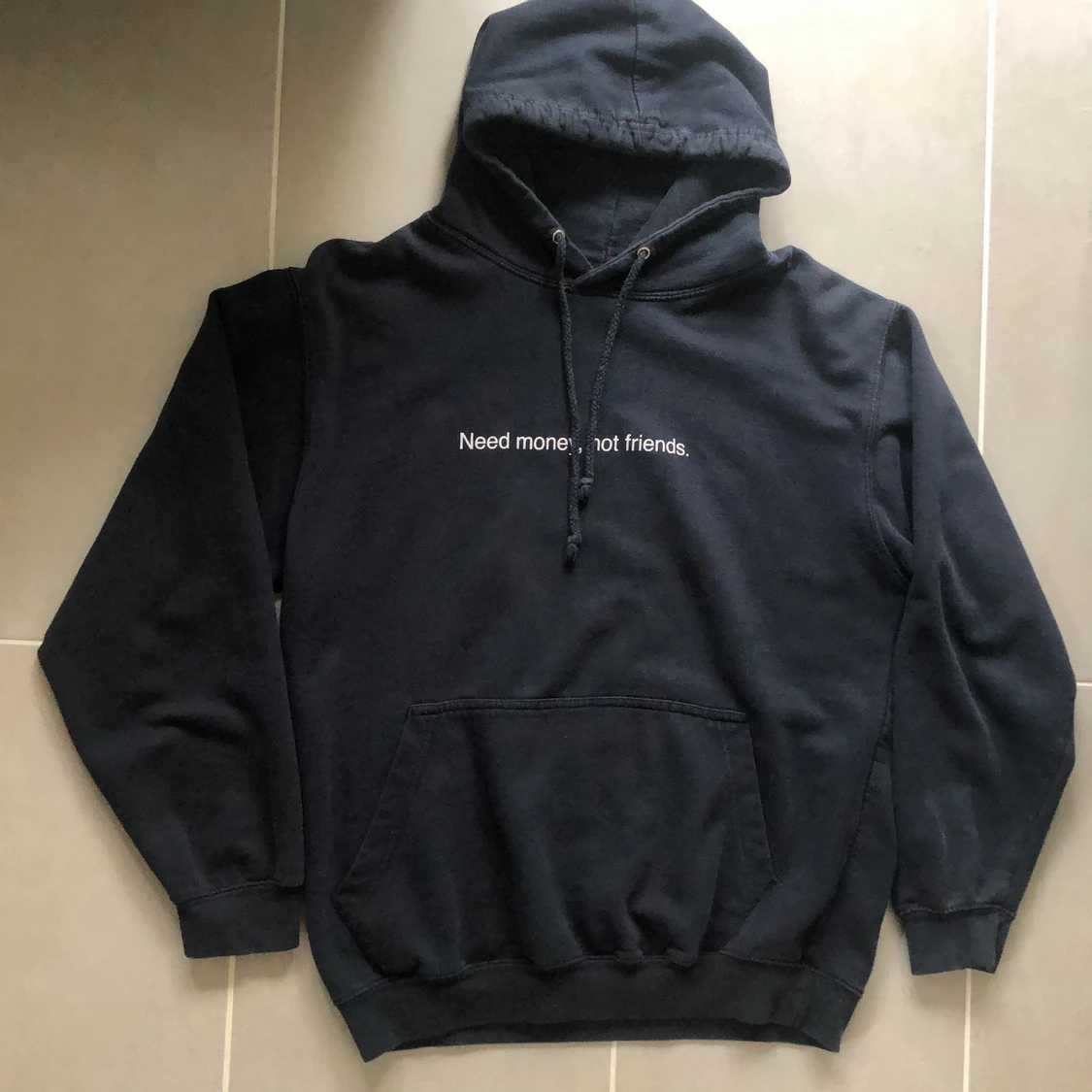 Hoodie ”Need money, not friends”, strl S - 90