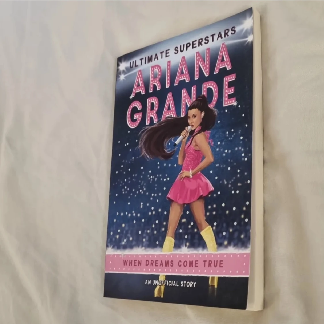 Ultimate Superstars: Ariana Grande - When Dreams Come True - 2