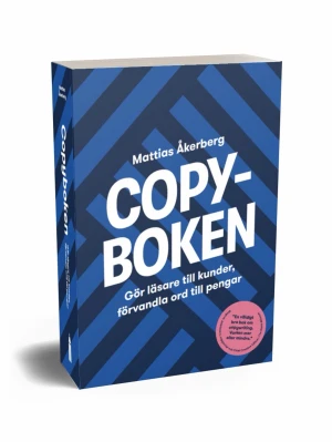 Copyboken av Mattias Åkerberg - Den handlar om copywriting och hur du kan omvandla läsare till kunder genom att skriva säljande texter. Perfekt för dig som vill bli bättre på marknadsföring och kommunikation.