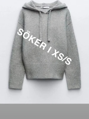 Söker grå stickad hoodie från Zara! - Jag är 167 cm, skriv om ni har en i nyskick💞