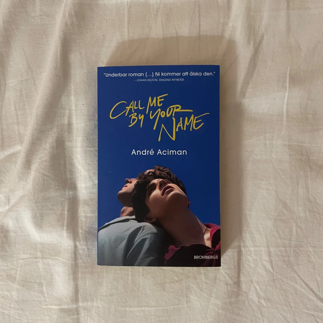 Call me by your name - André Aciman