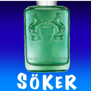  Parfums de Marly Greenley  - Söker vilken storlek som helst men minst 70ml kvar. (måste finnas äktenskap bevis) 