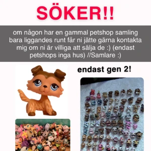 Söker pet shops! - Söker petshops, i samling eller separat :) Inga hus men accessoarer funkar att skicka med :) Är villig att möta upp ganska överallt i västra götaland men ni kan skicka också:) Betalar såklart för frakt, hashtagsen är endast för att nå mer folk :)