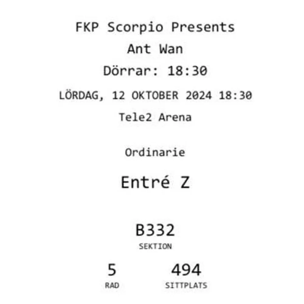 12 oktober 2024 har antwan sin konsert har två biljetter som inte kommer komma till användning  B-läktaren . Övrigt.