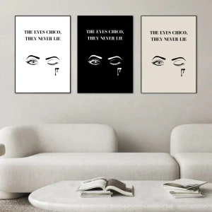 Posters - THE EYES CHICO, THEY NEVER LIE - Finns i beige, svart & vit 🤎 Se prislista för mått & priser 