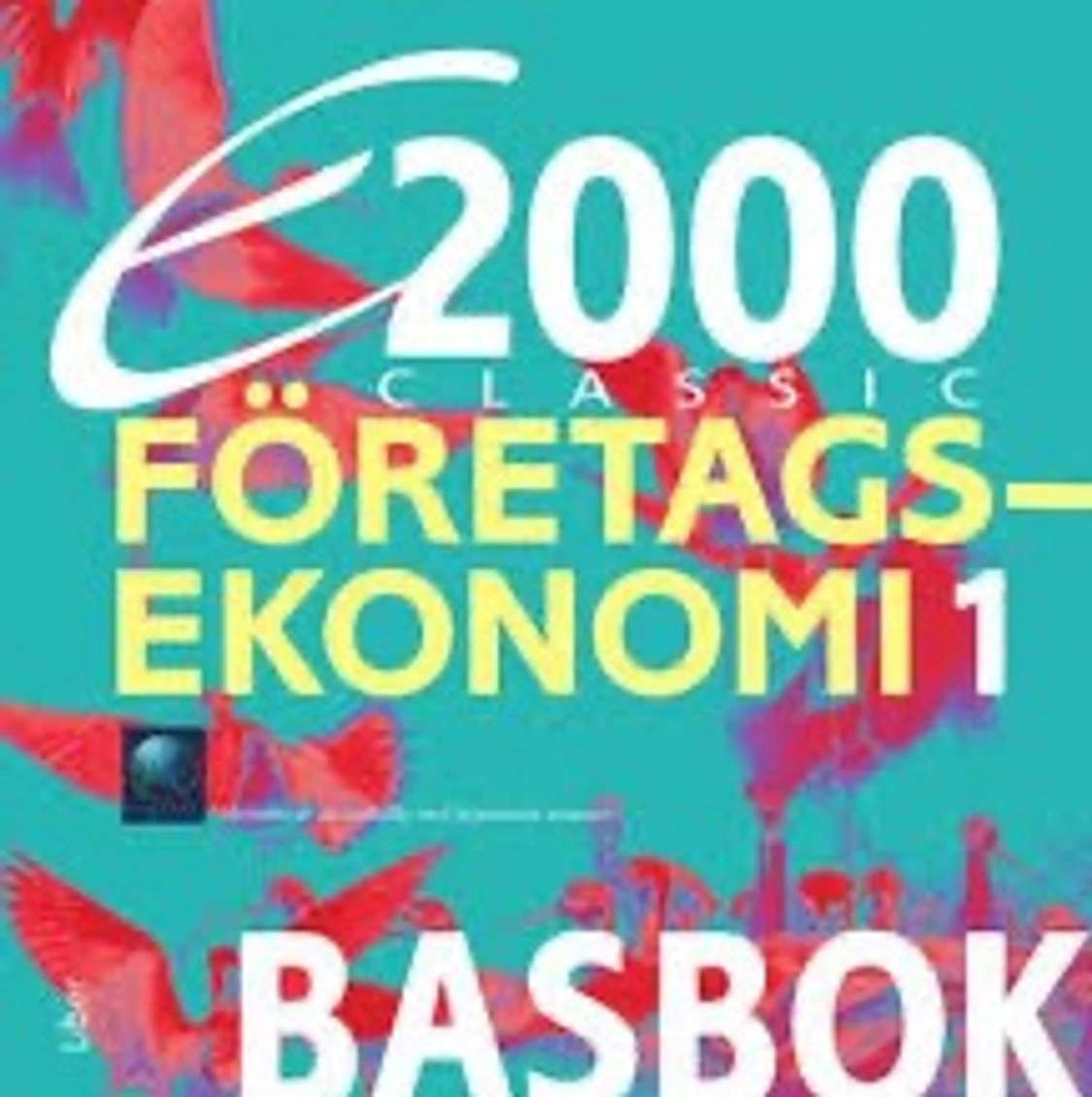 Basbok företagsekonomi 1 