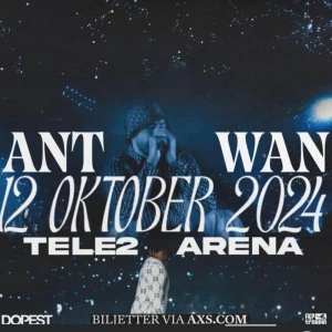 ANT WAN - 2st antwan biljett konsert bakreståplats biljetter. Överför genom StockholmLive appen. Kan skicka bildbevis på biljetterna innan köp!