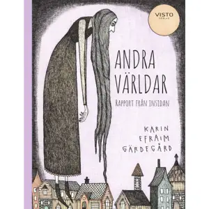 Vem blir du när de runt omkring dig visar sig vara något annat än vad de utgett sig för att vara? När trygg­heten du tog för given visar sig vara en illusion? När rösterna blir för höga? När dina tankar inte längre är dina? Detta är en bok om den dolda verkligheten. Om de tysta skriken. Detta är berättelser från de innersta rummen. En rapport från insidan. Andra världar rapport från insidan är andra delen av Karin Efraim Gärdegårds bokserie med berättelser som här­stammar inifrån våra egna psyken. Första boken Mardrömmar berättelser från det undermedvetna släpptes på Visto förlag 2021. Boken innehåller tjugosex berättelser där våra värsta mardrömmar står i fokus. Andra världar är uppbyggd på samma vis. Här får olika personers upp­levelser vid psykoser stå i rampljuset. Med sina säregna bilder och ett flödande, finkänsligt språk fångar Karin upp de skådespel som sker i våra innersta rum. Karin Efraim är förutom författare och illustratör/konstnär även beteende­vetare med ett förflutet inom psykiatrin.     Format Inbunden   Omfång 94 sidor   Språk Svenska   Förlag Visto Förlag   Utgivningsdatum 2022-05-16   Medverkande Karin Efraim Gärdegård   ISBN 9789178857555  