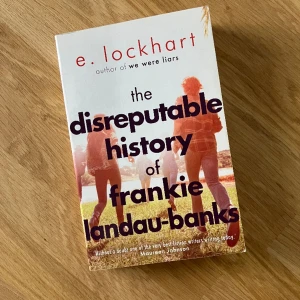 the disreputable history frankie landau-banks - E. Lockhart - Rensar ut bland mina engelska YA böcker! Läst en gång. Bruten rygg och mindre skavanker från förvaring (se bilder)